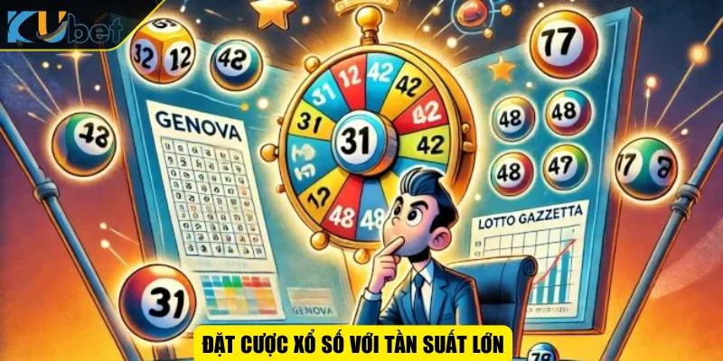 Đặt cược xổ số với tần suất lớn