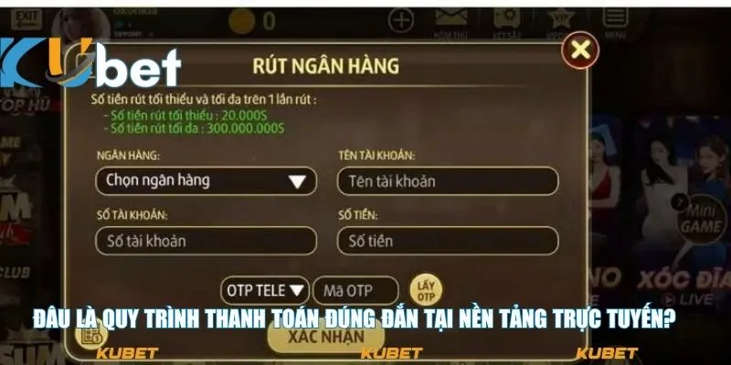 Đâu là quy trình thanh toán đúng đắn tại nền tảng trực tuyến?