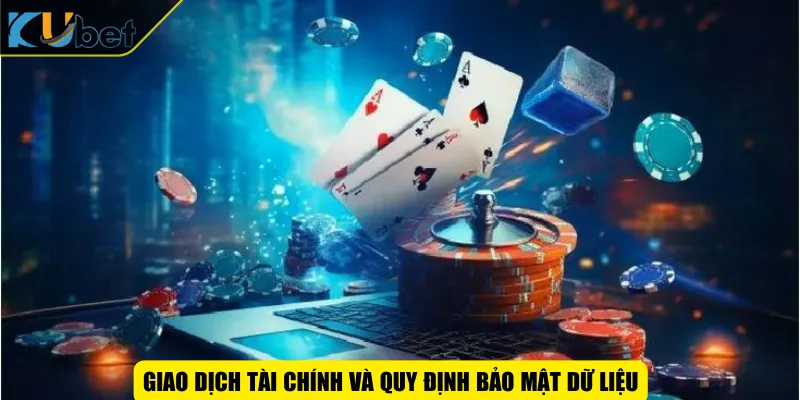 Giao dịch tài chính và quy định bảo mật dữ liệu