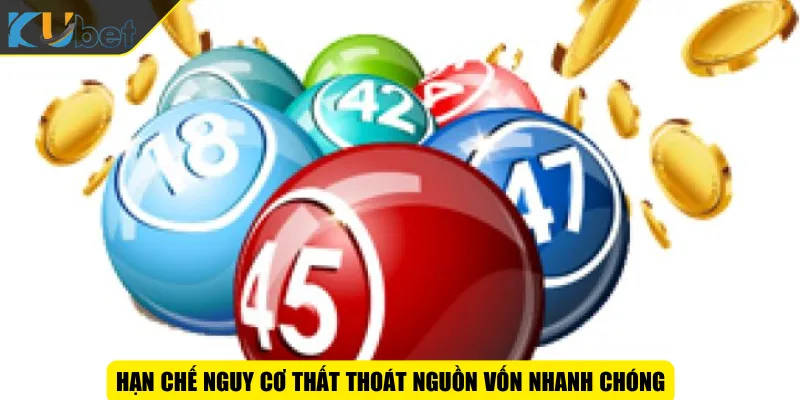Hạn chế nguy cơ thất thoát nguồn vốn nhanh chóng