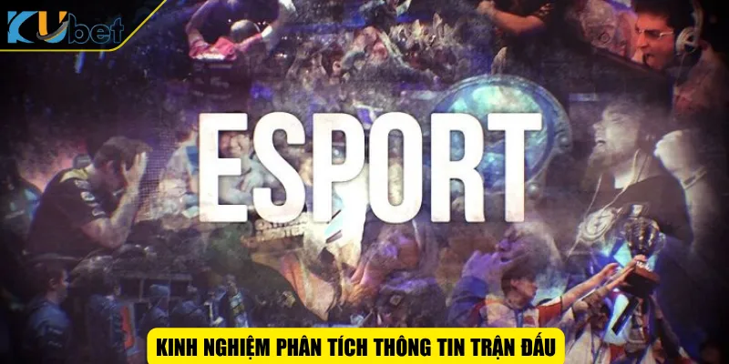 Kinh nghiệm phân tích thông tin trận đấu