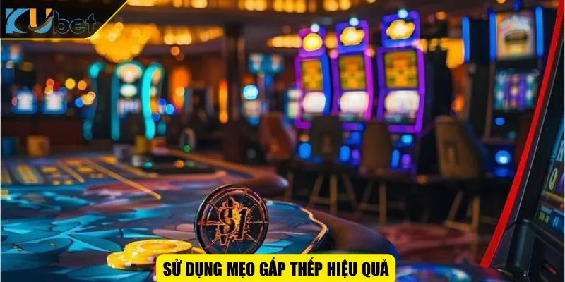 Sử dụng mẹo gấp thếp hiệu quả