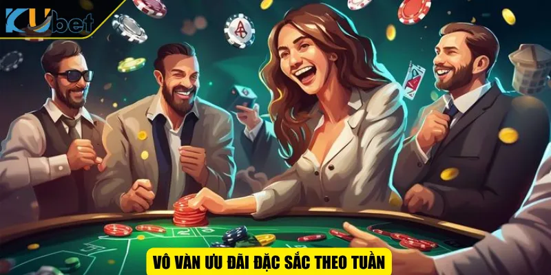 Vô vàn ưu đãi đặc sắc theo tuần